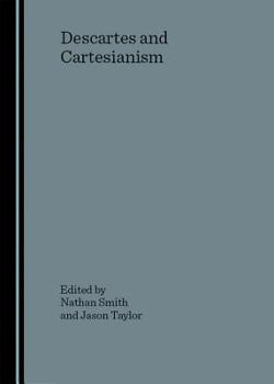 Hardcover Descartes and Cartesianism Book