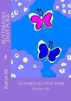 Butterflies That Purr - Book #5 of the Exciting Dragon Saga!