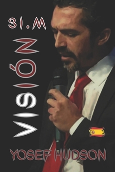 Visíon: 3 I M (Spanish Edition)