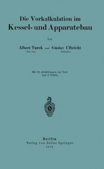 Paperback Die Vorkalkulation Im Kessel- Und Apparatebau [German] Book