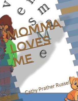 Paperback Momma Loves Me Book