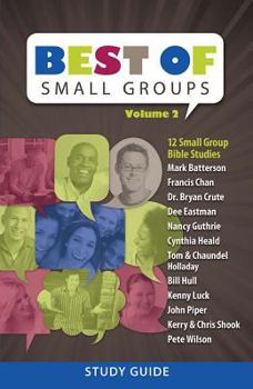 Best of Small Groups, Volume 2: Study Guide and DVD Pack