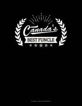 Paperback Canada's Best Funcle: Cornell Notes Notebook Book