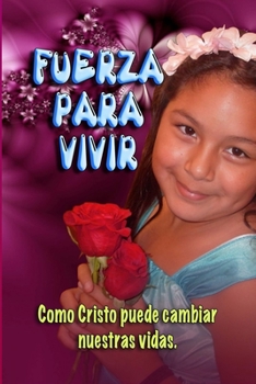 Paperback Fuerza para Vivir [Spanish] Book