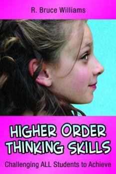 Paperback Higher Order Thinking Skills: Challenging All Students to Achieve Book