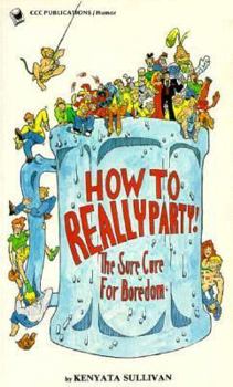 Paperback How to Really Party Book