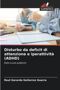 Paperback Disturbo da deficit di attenzione e iperattività (ADHD) [Italian] Book