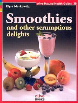 Paperback Smoothie and Other Scrumptious Delights Book