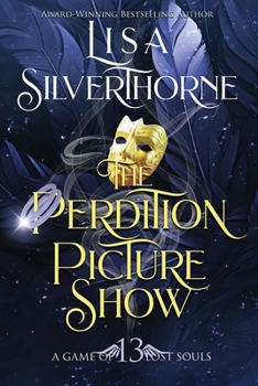 The Perdition Picture Show