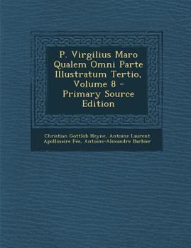 Paperback P. Virgilius Maro Qualem Omni Parte Illustratum Tertio, Volume 8 [Latin] Book