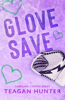 Glove Save - Book #6 of the Carolina Comets