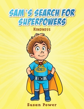 Paperback Sam's Search for Superpowers Book