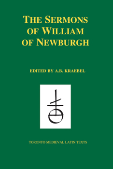 Paperback The Sermons of William of Newburgh [Latin] Book