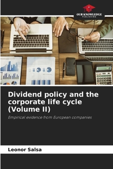 Paperback Dividend policy and the corporate life cycle (Volume II) Book