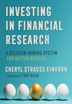 Paperback Investing in Financial Research: A Decision-Making System for Better Results Book