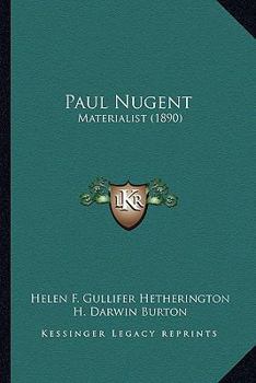 Paperback Paul Nugent: Materialist (1890) Book