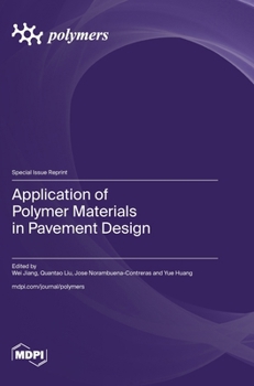 Hardcover Application of Polymer Materials in Pavement Design Book