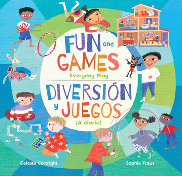 Paperback Fun and Games / Diversión Y Juegos: Everyday Play / ¡A Diario! [Spanish] Book