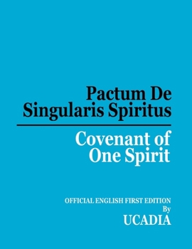 Paperback Pactum De Singularis Spiritus (Covenant of One Spirit) Book