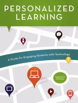 Paperback Personalized Learning: A Guide for Engaging Students with Technology Book