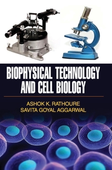 Hardcover Biophysical Technology and Cell Biology Book