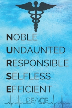 Paperback Noble Undaunted Responsible Selfless Efficient: Perfect Gag Gift (100 Pages, Blank Notebook, 6 x 9) (Cool Notebooks) Paperback Book