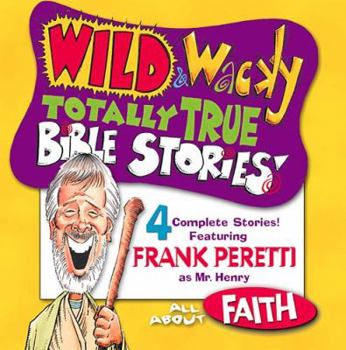 All About Faith - Book #2 of the Mr. Henry's Wild & Wacky World