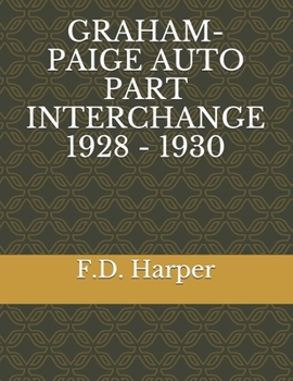 Paperback Graham-Paige Auto Part Interchange 1928 - 1930 Book