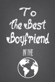 Paperback To The Best Boyfriend In The Book