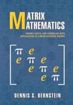 Paperback Matrix Mathematics: Theory, Facts, and Formulas - Second Edition Book