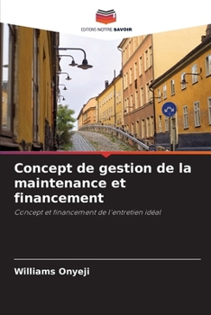 Concept de gestion de la maintenance et financement (French Edition)