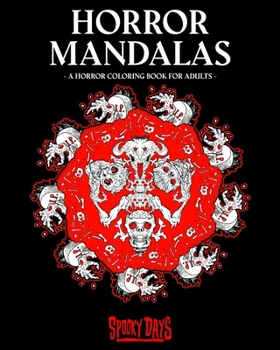 Paperback Horror Mandalas: A horror coloring book for adults. Book