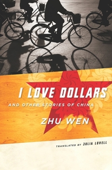 Hardcover I Love Dollars: And Other Stories of China Book