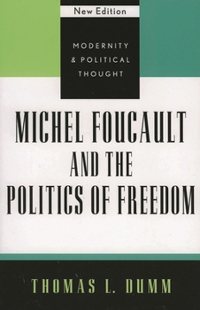 Paperback Michel Foucault and the Politics of Freedom Book