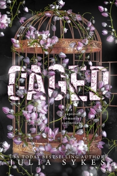 Paperback Caged: A Captive Romance Collection Book
