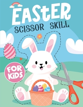 Paperback Easter Scissor Skills for Kids: Book to Learn How to use Scissors/ Scissor Skills Practice Book