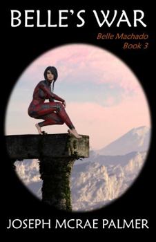 Paperback Belle's War (Belle Machado) Book