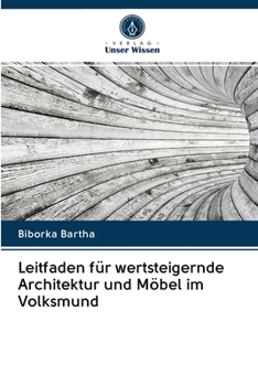 Paperback Leitfaden für wertsteigernde Architektur und Möbel im Volksmund [German] Book