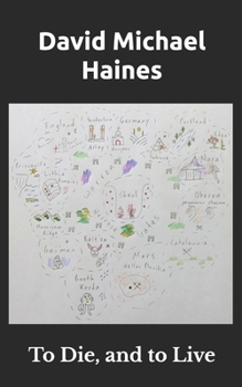 Paperback To Die, and to Live Book