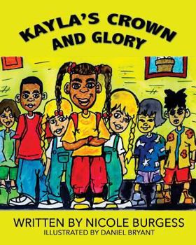 Paperback Kayla's Crown and Glory Book