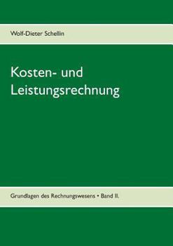 Paperback Kosten- und Leistungsrechnung: verständlich - kompakt - prüfungsrelevant [German] Book