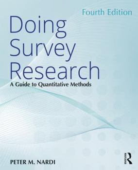 Paperback Doing Survey Research: A Guide to Quantitative Methods Book