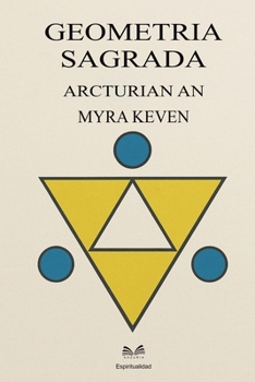Paperback Geometria Sagrada: Arcturian-An [Spanish] Book