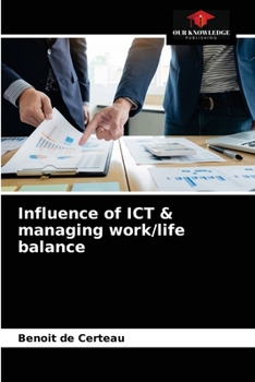 Paperback Influence of ICT & managing work/life balance Book