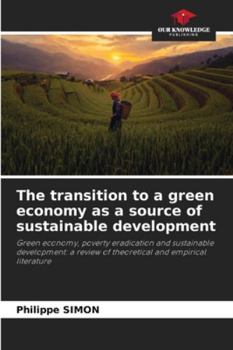 Paperback The transition to a green economy as a source of sustainable development Book