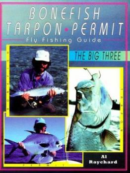 Paperback Bonefish Tarpon Permit: Fly Fishing Guide Book