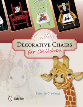 Paperback Creating Decorative Chairs for Children: 8 Painting Projects Book