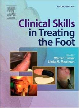 Hardcover Clinical Skills in Treating the Foot Book