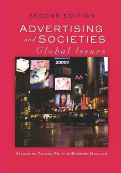 Paperback Advertising and Societies: Global Issues, Second Edition Book