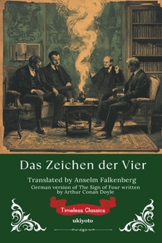 Das Zeichen der Vier German Version of The Sign of the Four (German Edition)